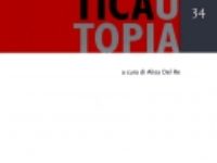 Alisa Del Re (a cura di) Atti del convegno “Donne politica utopia”, Il Poligrafo, Padova 2010