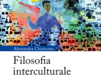 Alessandra Chiricosta – Filosofia interculturale e valori asiatici, O barra O Edizioni, Milano 2013