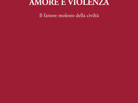 L. Melandri, Amore e Violenza. Il fattore molesto della civiltà, Bollati Boringhieri 2011
