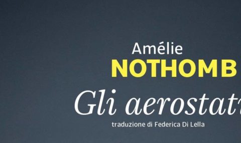 Gli aerostati di Amélie Nothomb